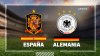 Copa Mundial 2022: España vs. Alemania; alineaciones confirmadas