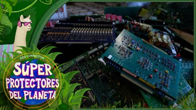 Kids Connection: Todo sobre el reciclaje electrónico