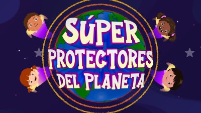Kids Connection: Súper Protectores del Planeta (Programa Completo)